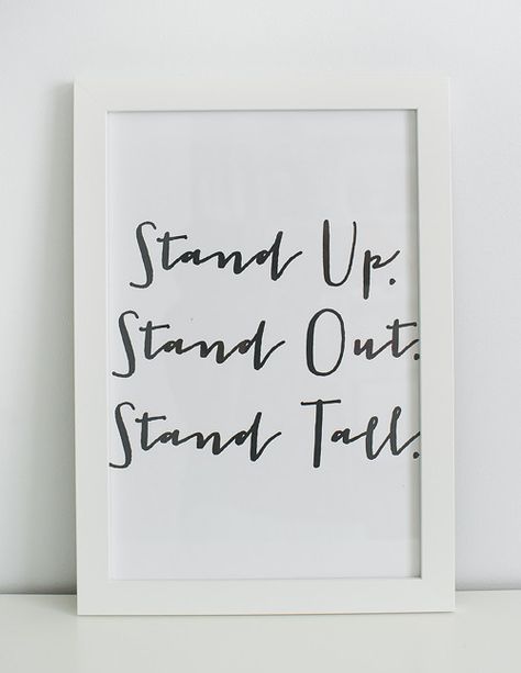 Stand Up, Stand Out, Stand Tall. Standing Tall Quotes, Stand Tall Quote, Tall Quotes, Personal Progress, Student Encouragement, Quotable Quotes, Stand Tall, Note To Self, Choir