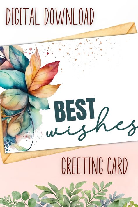 Discover the perfect printable best wishes card with a touch of floral elegance. This card features beautiful watercolor flower and leaves design in a simple and minimalist style. Send warm birthday wishes with this downloadable card that is a perfect for anyone who appreciates the beauty of flowers. Elevate your gifting experience with printable card, crafted to make celebration even more special. #printablebestwishescard #congratulationscard #celebrationcard #bestwishescard #instantdownload Birthday Card Simple, Best Wishes Card, Digital Birthday Cards, Flower And Leaves, Minimalist Cards, Leaves Design, Printable Greeting Cards, Beautiful Watercolor, Watercolor Flower