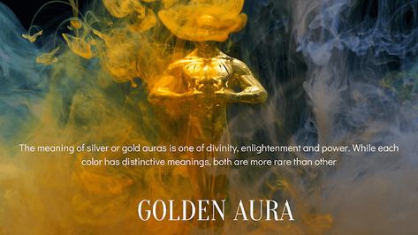 Golden Aura Anime, Gold Aura Meaning, A Life Full Of Meaning Aura, Human Aura Energy Layers, Aura Meaning, Etheric Body Aura, Gold Aura, Golden Aura, Human Energy