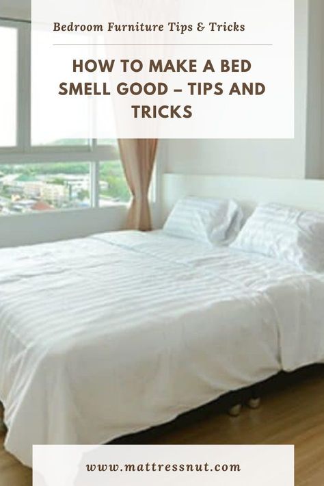 To make a bed smell good, ventilate your room with air fresheners, clean your bedsheets weekly with fragrant detergent, and complete a deep-clean of your bedroom. Smell Good Tips, Freshen Mattress, Make Bed, Make A Bed, Clean Bed, Hotel Sheets, Party Setup, Room Smells, Fitted Bed Sheets