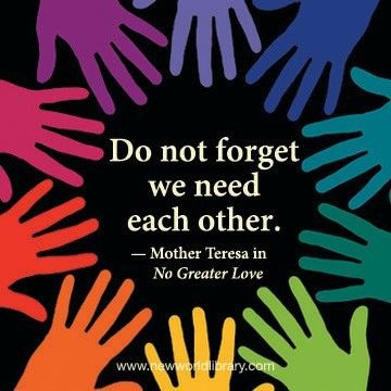 Unity In Diversity Quotes, Diversity Quotes, Saint Teresa Of Calcutta, No Greater Love, Other Mother, World Library, Mother Teresa Quotes, Equality And Diversity, School Murals