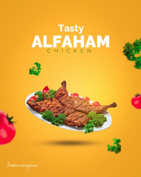 #Food #Alfaham #arabic #poster #Chicken #vegetable #tomato Alfaham Chicken Photography, Food Promo Design, Alfaham Chicken, Creative Food Poster Design, Food Advertising Poster, Food Promotion Poster, Iphone Food Photography, Arabic Poster, Chicken Poster