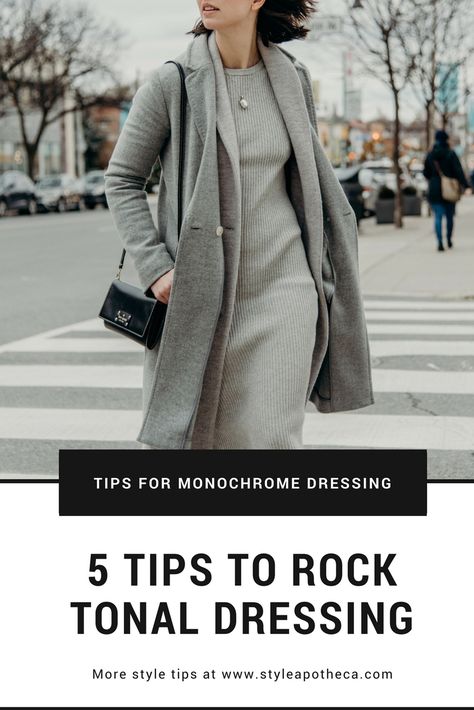 5 Tips To Rock Tonal and Monochromatic Dressing Grey Monochromatic Outfit, Monochromatic Dressing, Tonal Dressing, Casual Classy Outfits, Minimalist Fashion Outfits, Monochromatic Outfit, Minimalist Capsule Wardrobe, Minimal Chic, Fashion Tips For Women