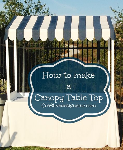 Would be good to put beside my tent for an extra table display when I have an extra large booth space. How to make a Table top canopy Table Top Canopy, Craft Table Display, Farmers Market Display, Craft Show Booth, Vendor Displays, Craft Fairs Booth, Craft Fair Displays, Make A Table, Craft Display