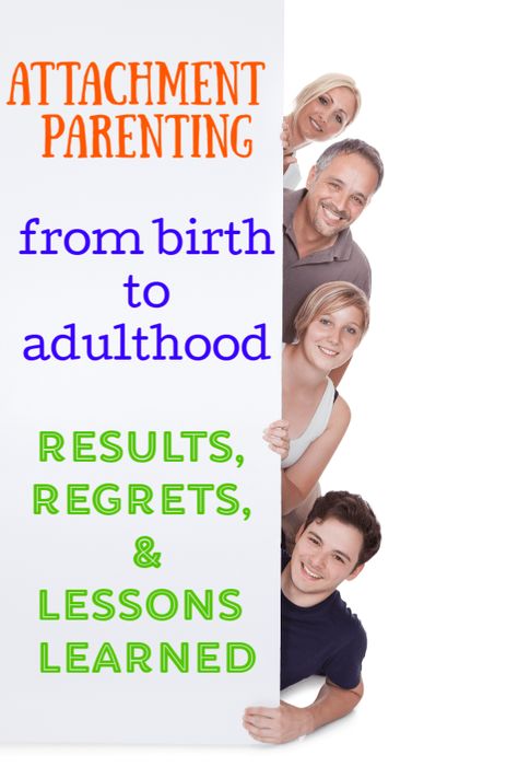 I've been using attachment parenting for almost 18 years. Find out more about my attachment parenting results, lessons and regrets in this article. #attachmentparenting #positiveparenting #attachmentparentingresults | oursmallhours.com Citation Parents, Happy Kids Quotes, Parenting Printables, Raising Teenagers, Parenting Discipline, Smart Parenting, Natural Parenting, New Parent Advice, Discipline Kids