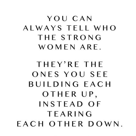 Support Each Other Quotes, Other Woman Quotes, Support Quotes, Healing Journaling, Women Lifting, Support Each Other, Up Quotes, Strong Women Quotes, Better Together