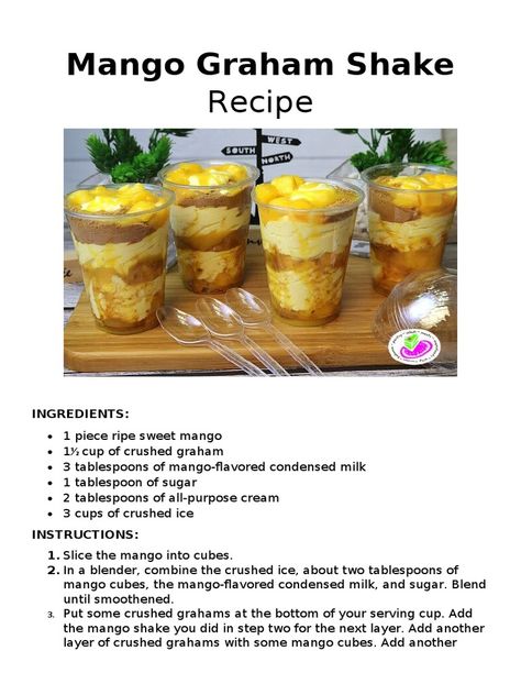 Mango Graham Shake Recipe | PDF Mango Graham Shake, Graham Recipe, Mango Graham, Ice Blended, Milk And Sugar, Mango Flavor, Crushed Ice, Shake Recipes, Condensed Milk