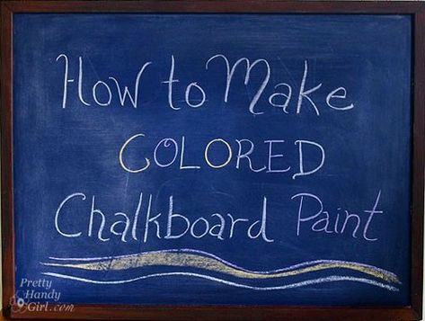 Make Your Own Colored Chalkboard Paint Colored Chalkboard Paint, Chalkboard Paint Projects, Diy Chalkboard Paint, Make Chalk Paint, Diy Chalkboard, Flat Paint, Dull Colors, Painted Cups, Chalkboard Wall