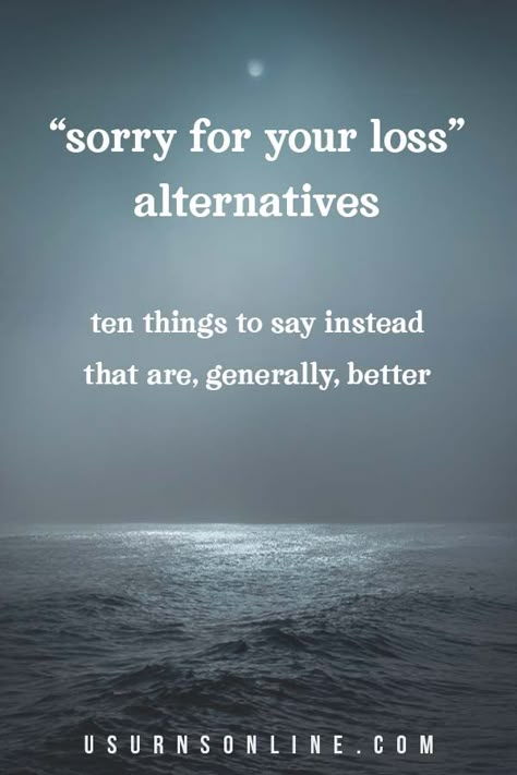 Thinking Of You During Your Loss, Thinking Of You Sympathy, Sorry To Hear About Your Loss, I’m So Sorry For Your Loss, So Sorry For Your Loss My Friend, Things To Say Instead Of Sorry, Words For Sympathy Card Condolences, Loss Of Grandmother Sympathy, Message Of Condolences To A Friend