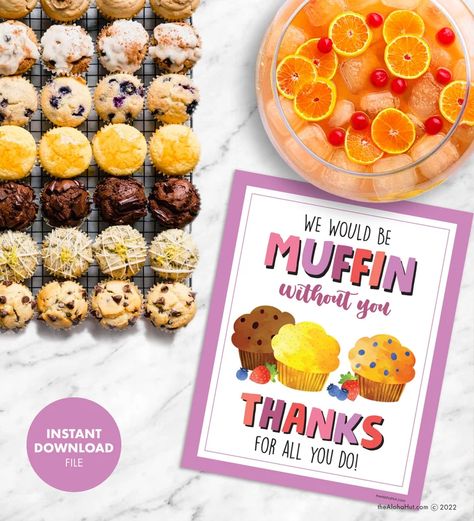 Muffin TEACHER APPRECIATION Idea Sign Poster Thank You Staff - Etsy Muffin Teacher Appreciation, Muffin Design, Teacher Appreciation Doors, Teacher Appreciation Printables, 16x20 Poster, Nurse Week, Thank You Sign, Thank You Teacher Gifts, Staff Appreciation