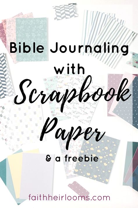 Bible Journaling with Scrapbook Paper + A Freebie – Faith Heirlooms Scripture Scrapbook Ideas, Bible Verse Scrapbook Ideas, Journaling Cards Ideas, Bible Embellishments, Faith Junk Journal Ideas, Bible Junk Journaling, Bible Quilt Journal, Bible Scrapbooking Ideas, Faith Journal Ideas