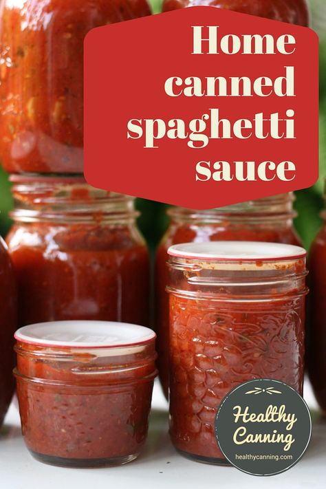 Spaghetti Sauce - Healthy Canning Canning Spaghetti Sauce, Mushroom Spaghetti Sauce, Healthy Canning, Italian Sauces, Tomato Sauces, Preserving Vegetables, Canned Spaghetti Sauce, Pressure Canning Recipes, Home Canning Recipes