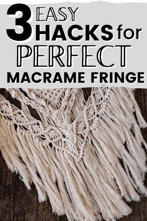 Macrame Tips And Tricks, How To Cut Fringe, Macrame Basics, Boho Decor Diy, Macrame Knots Diy, Macrame Projects Ideas, Macrame Things, Macrame Fringe, Plant Hanger Macrame