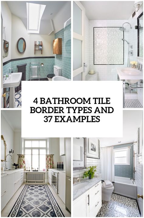 4 bathroom tile border types and 29 examples cover Bathroom Tile Border, White Mosaic Bathroom, Bathroom Border Tiles, Bathroom Floor Tile Patterns, Cozy Bathroom Ideas, Tile Baseboard, Tile Border, White Bathroom Tiles, Border Ideas