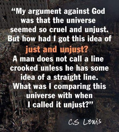 Apologetics Quotes, Moral Relativism, Ashes To Beauty, Lewis Quotes, Mere Christianity, Cs Lewis Quotes, Law And Justice, Evil People, C S Lewis