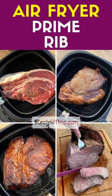 Prime Rib Air Fryer Recipe, Air Fryer Prime Rib Roast, Air Fryer Prime Rib, Prime Rib Roast Recipe Bone In, Air Fryer Recipes Beef, Prime Rib Steak, Beef Rib Roast, Cooking Prime Rib, Rib Roast Recipe