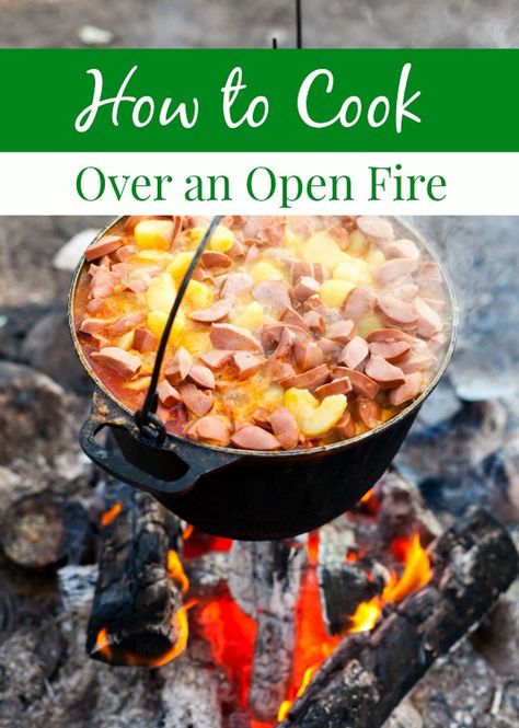 How to Cook Over an Open Fire Campfire Chicken, Camping Hacks With Kids, Backpacking Hacks, Camp Oven, Best Camping Meals, Dutch Oven Camping, Dutch Oven Cooking, Campfire Food, Fire Cooking