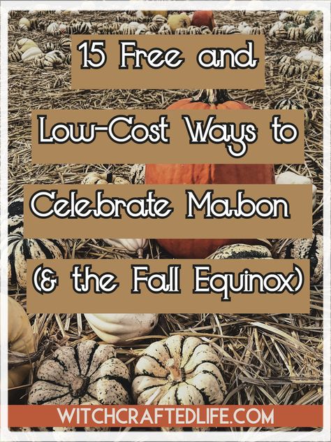 15 Free and Low-Cost Ways to Celebrate Mabon | Witchcrafted Life Autumnal Equinox Celebration, Celebrate Mabon, Wicca Holidays, Wiccan Books, Wiccan Sabbats, Autumnal Equinox, Wiccan Magic, Old Candles, Witch Spell Book