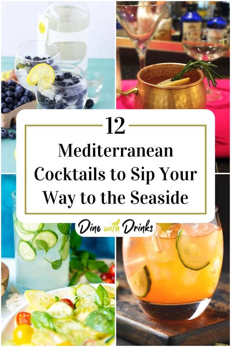 Collage of 4 mediterranean cocktails. Mediterranean Cocktail Party, Mediterranean Diet Alcohol Drinks, Mediterranean Cocktails Drinks, Mediterranean Cocktail Recipes, Mediterranean Drinks Alcohol, Greek Drinks Alcohol, Mediterranean Beverages, Mediterranean Drinks Non Alcoholic, Mediterranean Drinks