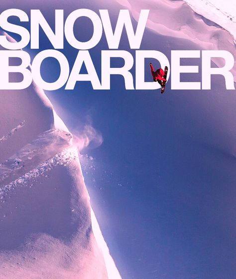 SNOWBOARDER INSIDE Snowboard Aesthetic, Snowboard Magazine, Ski Magazine, Boy Aesthetic, Burton Snowboards, High Hopes, Snowboards, Pretty Little Liars, Graphic Design Inspiration