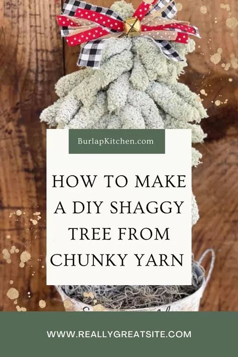 HOW TO CREATE A DIY SHAGGY TREE | Hometalk Christmas Tree Yarn, Christmas Wreath Supplies, Burlap Kitchen, Yarns Ornaments, Christmas Tree Craft, Yarn Trees, Tin Bucket, Hobby Lobby Christmas, Tree Craft