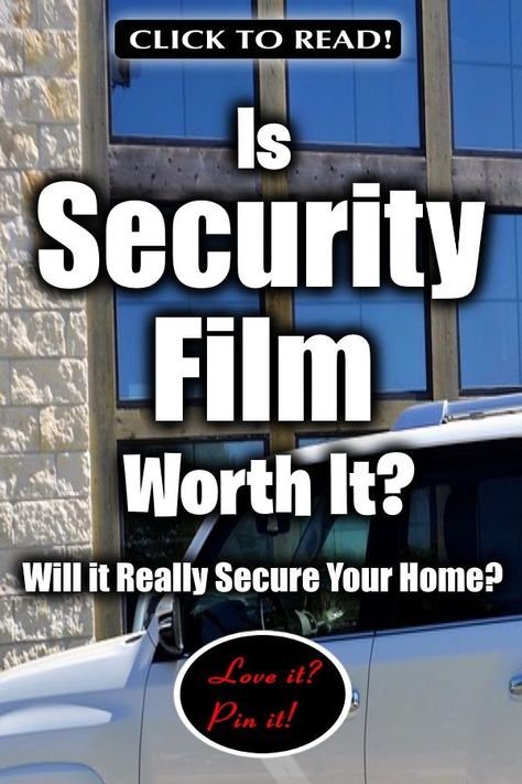 Is Security Film Worth It? Will it Really Secure Your Home? // privacy film for windows // security film // window film diy // window film // security tips // home security ideas // diy home security // door security ideas // window tint // diy window film // window film designs #windowfilm #securityfilm Door Security Ideas, Privacy Film For Windows, Diy Window Film, Home Security Ideas, Film For Windows, Security Window Film, Window Film Designs, Home Security Tips, Security Screen