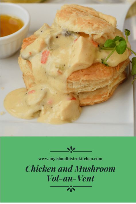 Creamed Chicken Volauvent Recipes, Chicken Vol Au Vent, Puffy Pastry, Creamed Chicken, Puff Pastry Shells, Island Recipes, Bistro Kitchen, Chicken And Mushroom, Rock Recipes