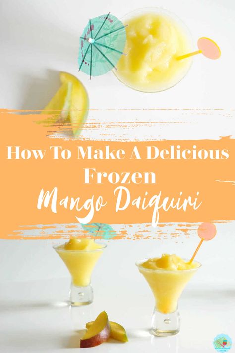 Frozen Mango Daiquiri Recipe Mango Daiquiri Recipe, Cocktail With Rum, Mango Daiquiri, Easy Summer Cocktail Recipes, Cocktails To Make At Home, Mango Cocktail, Mango Rum, Frozen Daiquiri, Winter Cocktails Recipes