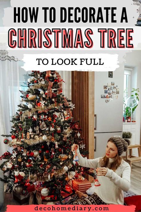 Decorate a Christmas Tree to Look Full How Much Decorations For Christmas Tree, 12ft Tree Decor, Easy Set Up Christmas Tree, 7.5 Ft Christmas Tree Decorations, Decorate Real Christmas Tree Ideas, Full Christmas Tree Decorating, How To Make Tree Look Fuller, How To Decorate Real Christmas Tree, How To Make My Christmas Tree Look Full