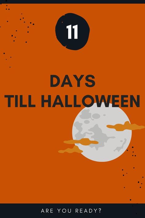 11 days left! Days Till Halloween, Halloween Countdown, Day Left, Days Left, Halloween, Movie Posters, Film Posters