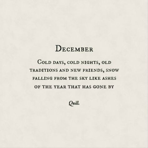 December Aesthetic Quotes, December Poems, Seasons Poem, Small Poems, Winter Poems, December Quotes, Friend Poems, Poetic Quote, Magic Quotes