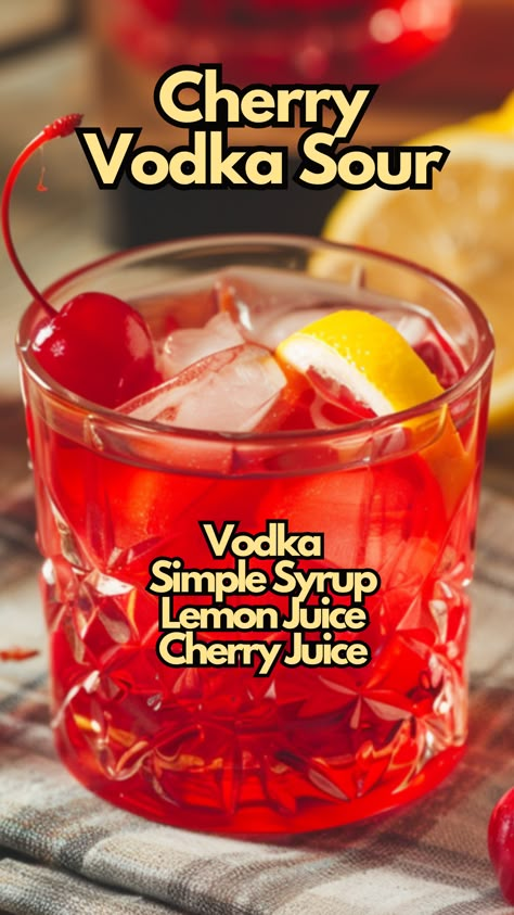 Cherry Alcoholic Drinks, Vodka Sour Recipe, Cherry Cocktails, Cherry Vodka Sour, Lemon Cocktails, Vodka Sour, Cocktail Cards, Cherry Drink, Juice Cocktails