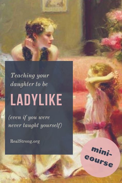 Ladylike Etiquette, Manners Quotes, Ettiquette For A Lady, Etiquette Classes, Proper Etiquette, Primitive Technology, Etiquette And Manners, Act Like A Lady, Parenting Classes