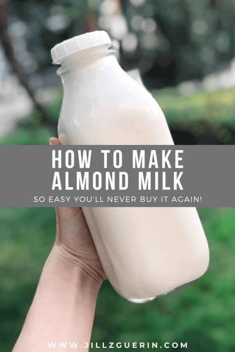 How to Make Homemade Almond Milk! It's so easy you'll never buy store=bought again! #almondmilk #homemadealmondmilk | www.jillzguerin.com How To Make Almond Milk, Milk Uses, Making Almond Milk, Almond Milk At Home, Homemade Nut Milk, Soaked Almonds, Make Almond Milk, Homemade Almond Milk, Nut Milk Bag