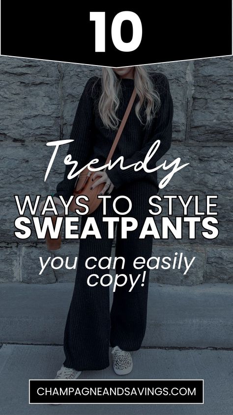 Wondering what to wear with sweatpants? Then you need these sweatpants outfit ideas perfect for women's fashion lovers! These comfy women's bottoms are the best way to rock an athleisure look or casual outfit on the go and I am sharing 10 ways to style them that are trendy and chic. Casual Sweat Pants Outfits, Oversized Sweatpants Outfit Plus Size, Sweatpants Party Outfit, Brown Sweatpants Outfits For School, Sweatpants Outfit Ideas Casual, How To Make Sweats Look Cute, Sweatpants With Boots Outfits, Comfy Trousers Outfit, Sweats With Boots