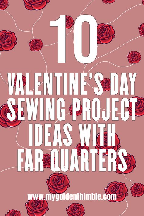 The most romantic time of the year is around the corner and with it the most beautiful Valentine’s Day Sewing Projects Ideas. Check out these gifts to make super easy and beautiful for your friends or partner! Valentine Fabric Ideas, Sew Valentines Gifts, Valentine Sewing Gifts, Valentine’s Day Sewing Crafts, Valentines Quilting Projects, Sewing Projects For Valentines Day, Valentines Pillows Diy Ideas, Valentine's Sewing Projects, Valentines Small Gifts