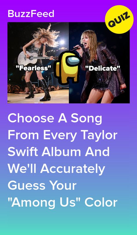 Choose A Song From Every Taylor Swift Album And We'll Accurately Guess Your "Among Us" Color Taylor Swift Among Us, Guess The Taylor Swift Song Emoji, Taylor Swift Song Bracket, Guess The Taylor Swift Song, Guess The Lyrics, Taylor Swift Games, The Office Characters, Mary's Song, Taylor Swift Song