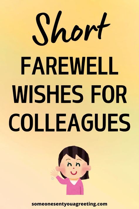 Saying goodbye to a colleague? This collection of short farewell wishes for colleagues includes heartfelt and funny quotes to make their send-off special. Whether you’re looking for short farewell quotes for coworkers, thoughtful farewell quotes for colleagues, or meaningful goodbye wishes for coworkers, find the perfect words to express your appreciation. These goodbye quotes for coworkers are a great way to leave a lasting impression! Farewell Wishes For Colleague, Farewell Quotes For Colleagues, Farewell Quotes For Coworker, Goodbye Quotes For Coworkers, Goodbye Wishes, Farewell Wishes, Farewell Quotes, Goodbye Quotes, Perfect Word