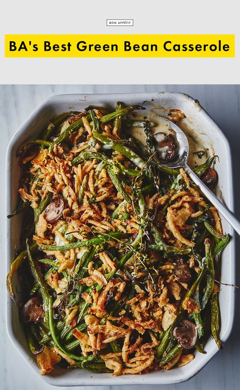 BA's Best Green Bean Casserole Recipe | Bon Appetit Scratch Green Bean Casserole, Green Bean Casserole From Scratch, Fresh Green Bean Casserole, Best Green Bean Casserole, Homemade Green Bean Casserole, Green Bean Casserole Easy, Easy Green Beans, Greenbean Casserole Recipe, Soup Appetizers