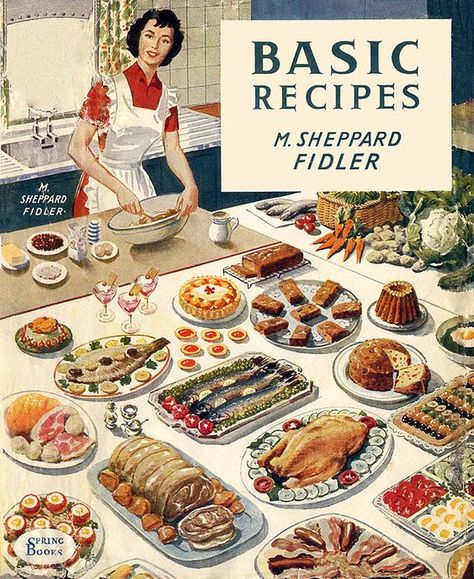 Vintage Food Posters, Vintage Housewife, Vintage Cooking, Cookery Books, Food History, Old Fashioned Recipes, Retro Recipes, Vintage Cookbooks, Old Recipes