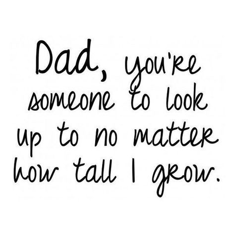 Great Dad Quotes, Father Love Quotes, Best Dad Quotes, Mom Quotes From Daughter, Father Son Quotes, Happy Father Day Quotes, Father Daughter Quotes, Father Images, Son Quotes