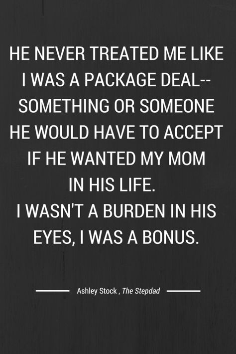 the stepdad, looking back and getting personal on the blog. www.littlemissmomma.com Father And Son Quotes, Step Dad Quotes, Familia Quotes, Abi Motto, Son Quotes, Step Parenting, Fathers Day Quotes, Father Quotes, Package Deal