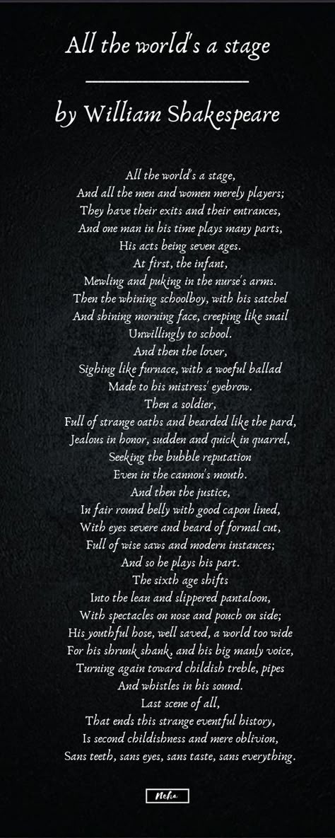 Poem By Shakespeare, All The World's A Stage Poem, Shakespeare Quotes All The Worlds A Stage, Famous Quotes About Love Poetry William Shakespeare, Shakespeare All The World's A Stage, Poems Of William Shakespeare, Life Is A Stage Shakespeare, Williams Shakespeare Quotes, Shakespeare English Words