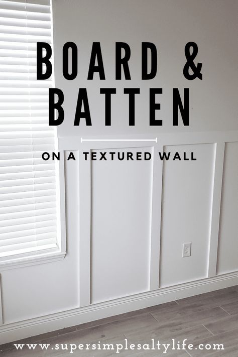 Install Board and Batten on a Textured Wall • DIY • The Simple Salty Life Board And Batten Over Plaster Wall, Textured Wall Diy, Half Board And Batten Wall, Beadboard Hallway, Paint Wainscoting, Board And Batten Hallway, Batten Diy, Diy Board And Batten, Batten Wall