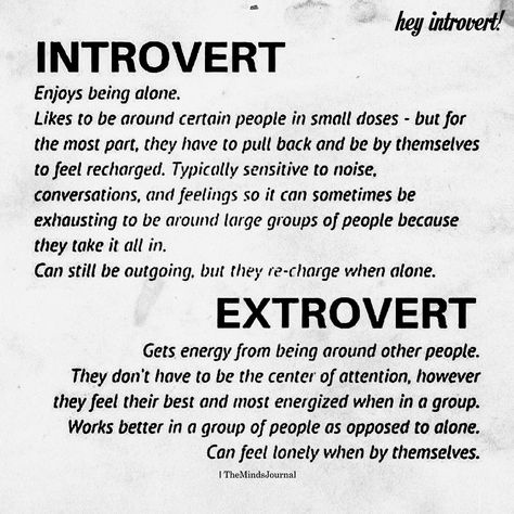 Introvert vs Extrovert - https://themindsjournal.com/introvert-vs-extrovert-2/ Extrovert Quotes, Introvert Vs Extrovert, Introvert Personality, Worlds Apart, Introvert Problems, Introvert Quotes, Introvert Humor, Max Lucado, Extroverted Introvert