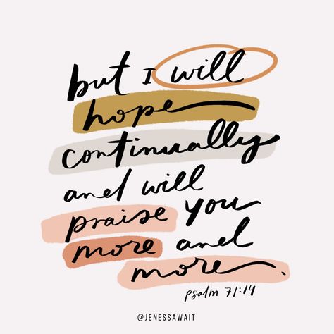 Jenessa Wait, Worship And Praise, Psalm 71, College Bedroom, Verse Wallpaper, Christian Board, Seo Ranking, Verse Art, Speak Life