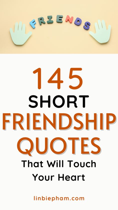 Struggling to find the right words for your friend? These short friendship quotes capture the essence of true friendship in just a few words. Save this pin for a dose of inspiration whenever you need the best friendship quotes or even funny friendship quotes. Tough Love Friendship Quotes, Friendship Quotes For Scrapbook, Friends You Dont See Often Quotes, Friends Are Blessings Quotes, Dear Friend Quotes Friendship, Inspirational Quotes For Friendship, Thoughtful Quotes For Friends, Easy Friendship Quotes, Friendship Notes Words