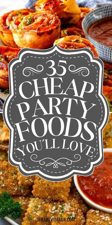 A Pinterest graphic featuring golden pizza rolls and crispy breaded bites served with marinara dipping sauce, labeled “35 Cheap Party Foods You’ll Love.” Build Your Own Party Food Ideas, Ladies Party Food Ideas, Mens Birthday Party Food Ideas, Party Food For A Crowd On A Budget, Inexpensive Party Food For A Crowd, Party Food That Travels Well, Cheap Buffet Food Ideas, Finger Food Ideas For Birthday Party, Birthday Party Menu Ideas For Adults