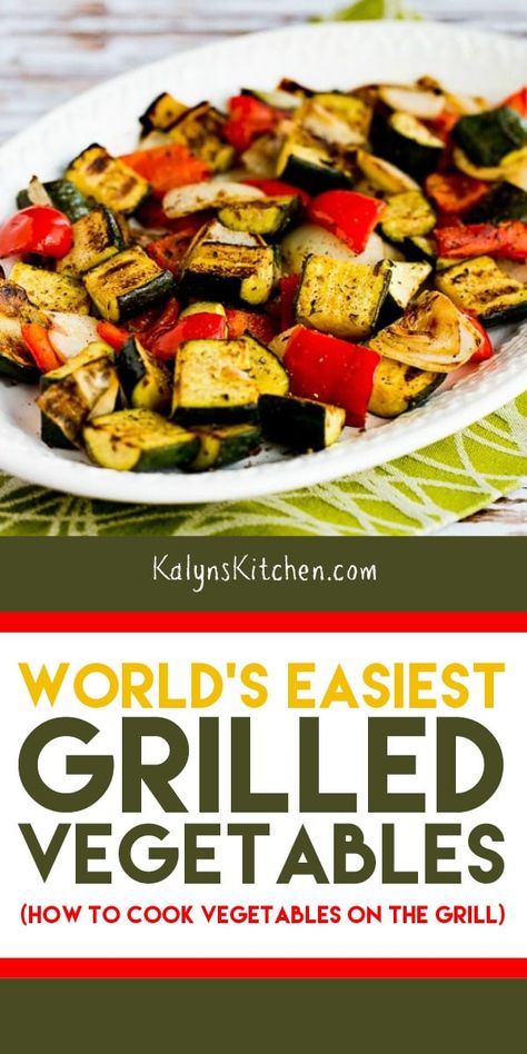 World's Easiest Grilled Vegetables are the ultra-easy grilled vegetables I make over and over all summer long. Make these grilled veggies for a perfect side dish whenever you're cooking on the grill!  [found on KalynsKitchen.com] #GrilledVegetables #EasyGrilledVegetables #HowToGrillVegetables Easy Grilled Vegetables, Vegetables On The Grill, How To Grill Vegetables, Steak Ideas, Summer Dinner Recipes Grill, Grill Vegetables, Grilling Steak, Grilled Vegetable Recipes, Vegan Grilling