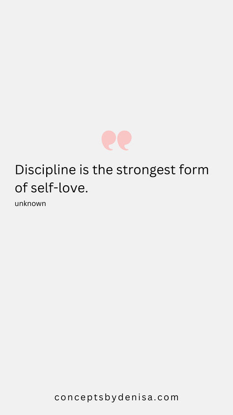 Discipline is the strongest form of self love - motivational quote, life tips, personal growth Confident Motivation Quotes, Inspiring Quotes About Life Aesthetic, Better Quality Of Life, Discipline Is A Form Of Self Love, Self Love And Growth Quotes, Quotes For Self Discipline, Quotes For Life Motivation, Positive Motivational Quotes Inspiration, Personal Motivation Quotes